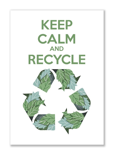 Vector keep calm and recycle plants ecology concept