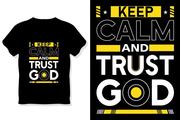 落ち着いて、神の動機付けの引用タイポグラフィTシャツのデザインを信頼してください