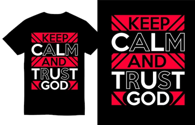 落ち着いて神を信頼する動機付けの引用Tシャツのデザイン