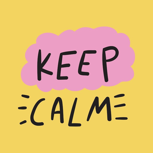 Keep calm vector illustration for greeting card t shirt print stickers posters design