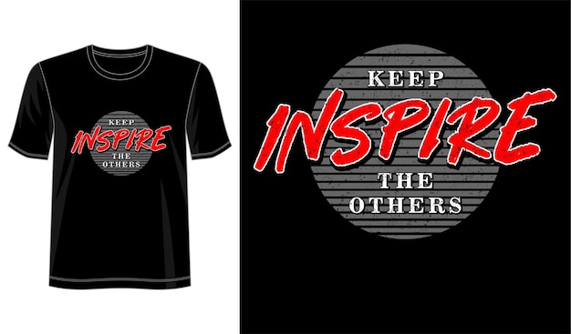 Vector keep inspire the others