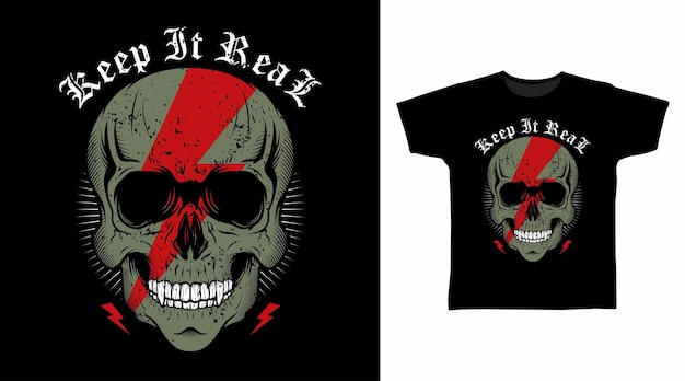 Keep it real skull head vector illustration t-shirt design.