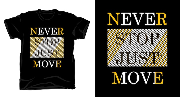 Keep moving hand drawn typography with skateboard illustration t shirt design