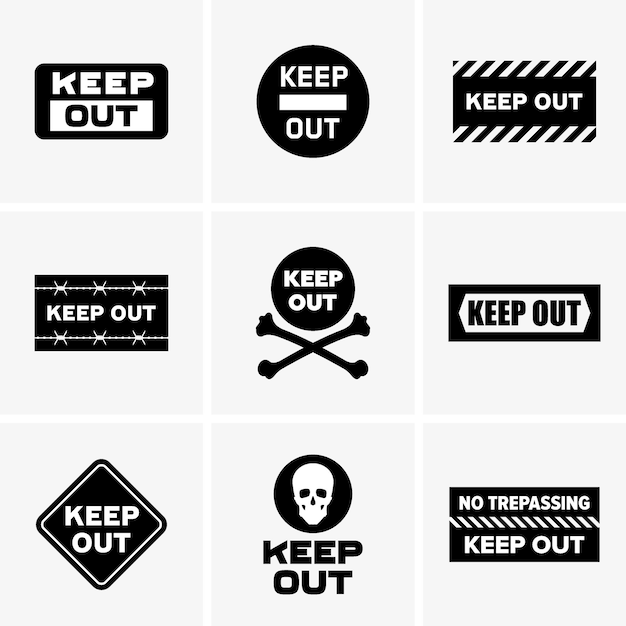 Keep Out Signs