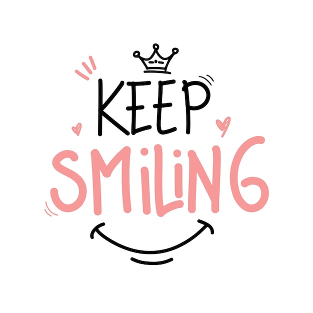 Vector keep smiling typography