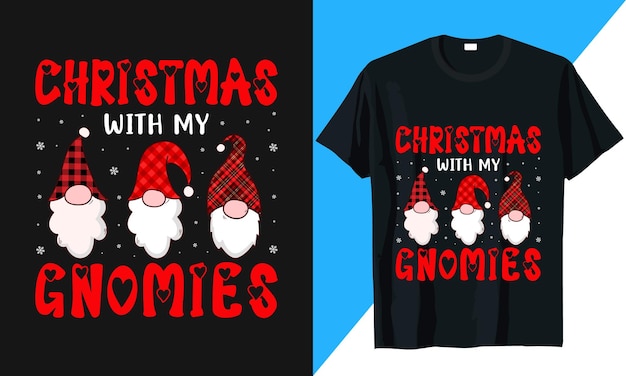 Vector kerst t-shirt ontwerp kerstmis met mijn gnomies