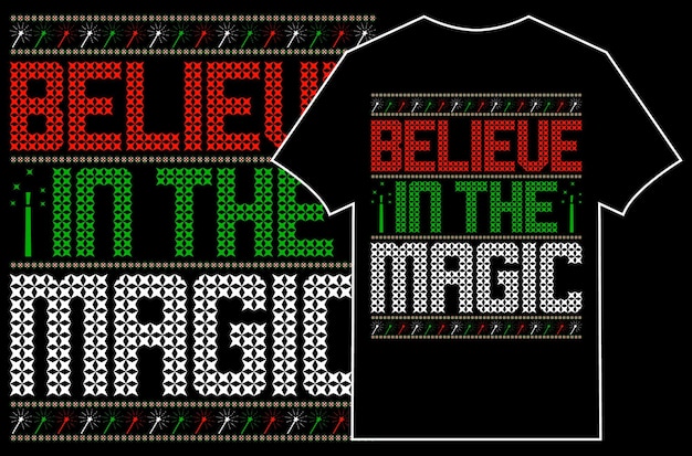 Kerst T-shirt ontwerp vector. Geloof in de magie