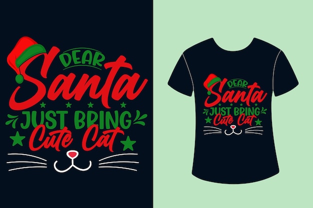 Kerst Typografie T-shirtontwerp lieve kerstman, breng gewoon een schattige kat