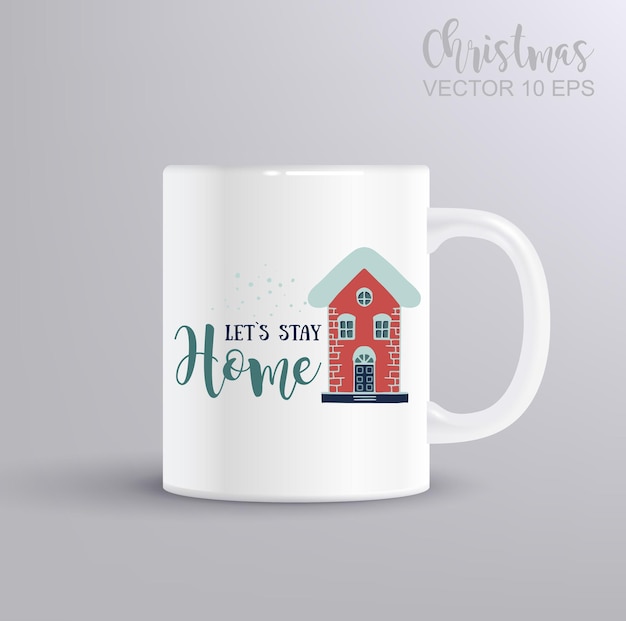 Kerstretrodesign met een winterhuis en de inscriptie LET S STAY HOME Kerstconcept met kopje mockup