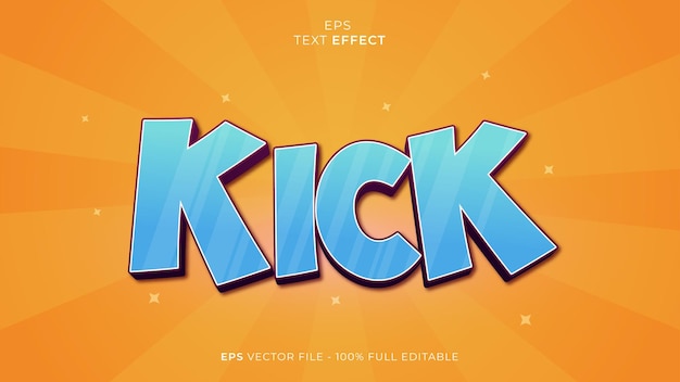 Kick editable text effect font