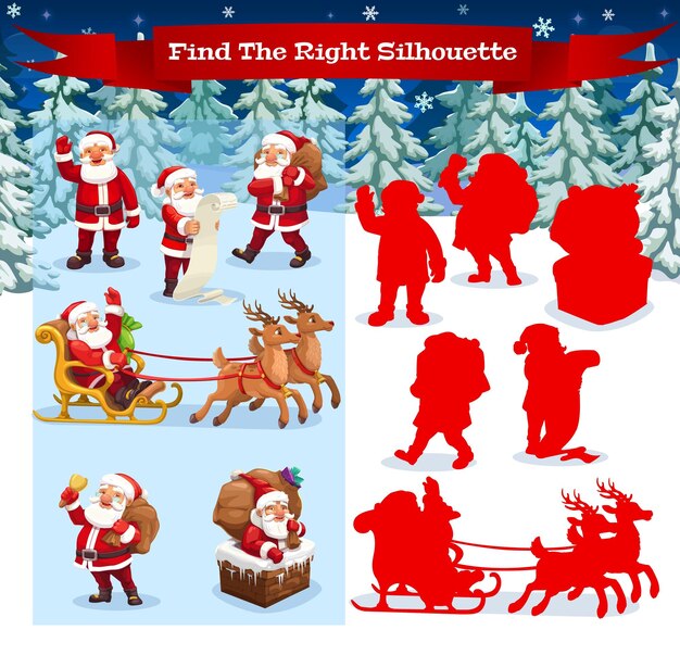 Kids game find the right silhouette vector cartoon template. christmas santa claus character in forest and funny deers with sled on snowy landscape with fir trees. educational children riddle card