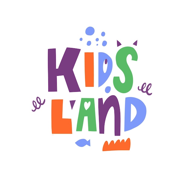 Kids Land phrase Modern typography lettering Colorful text