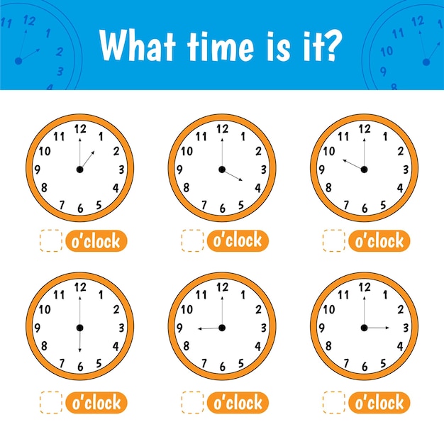 Kids learning time hours minutes Worksheet for preschool kids Learning clock What time is it Vector illustration