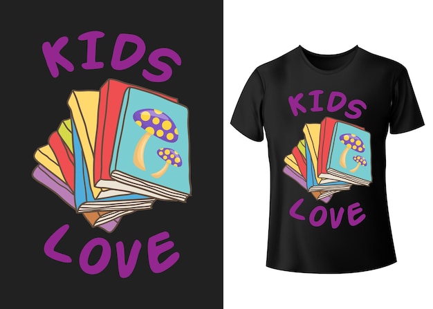 Kids love typography t shirt design