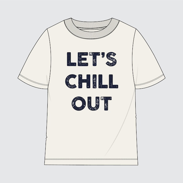 Vector kids t shirt with typography quotes let's chill out chest print design vector illustration