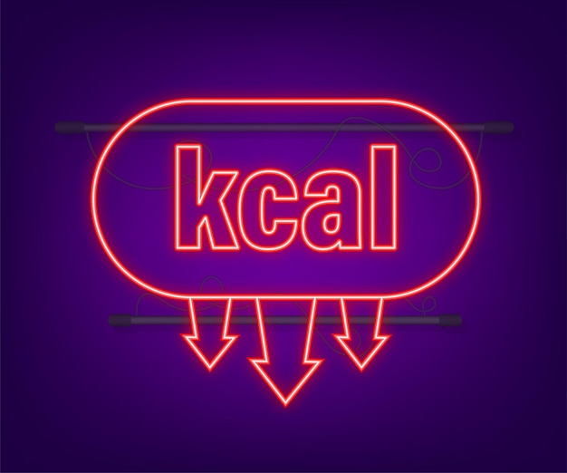 Kilocalorie neon embleem, kcal reductie. nul calorieën dieet programma verpakking. vector voorraad illustratie.