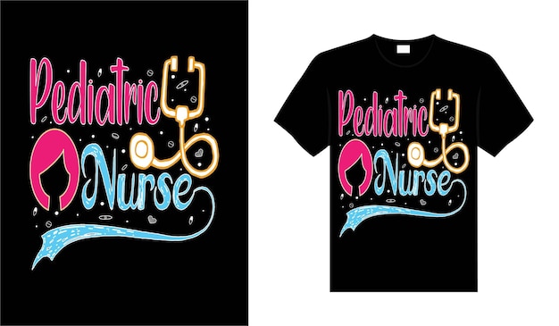 Vector kinderverpleegkundige verpleegkundige tshirt ontwerp typografie belettering merchandise ontwerp