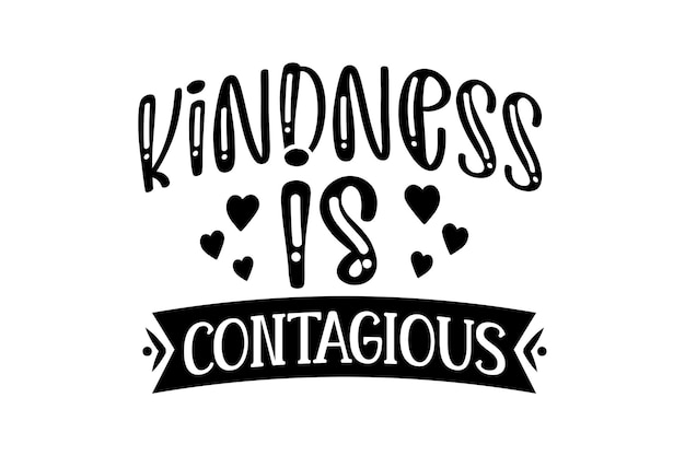 kindness is contagious