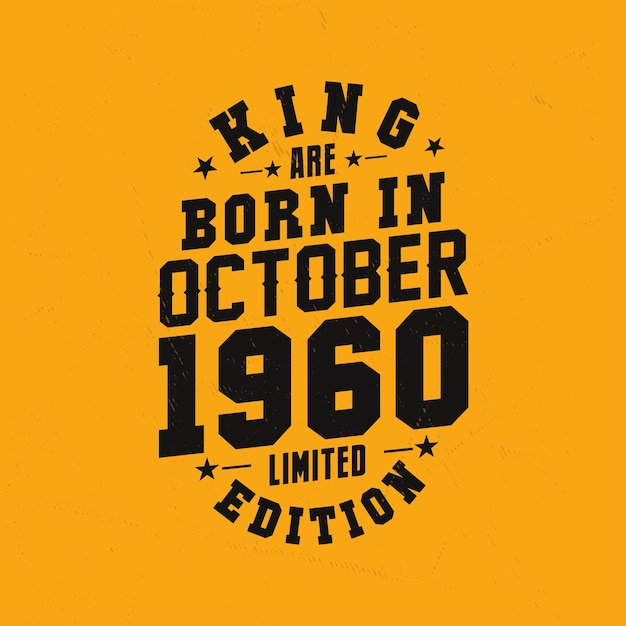 King sono nati nell'ottobre 1960 king sono nati nell'ottobre 1960 retro vintage compleanno