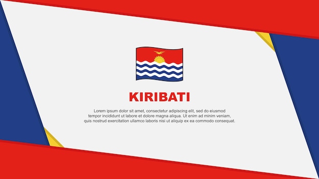 Kiribati Flag Abstract Background Design Template Kiribati Independence Day Banner Cartoon Vector Illustration Kiribati Independence Day