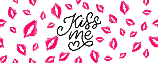 Kiss me hand lettering