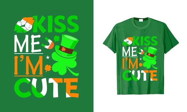 Kiss Me I'm cute T-Shirt Saint Patrick Day Shirt T-Shirt-St Patrick's Day Tシャツ アイリッシュグリーン 面白い