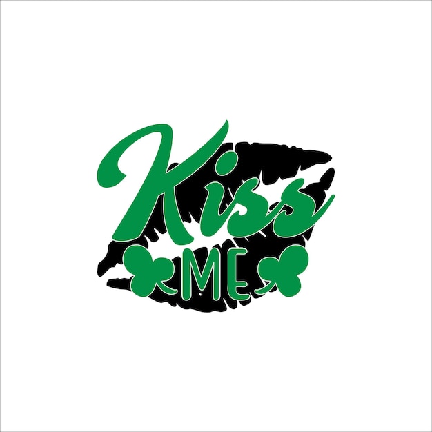 벡터 kiss_me stpatricksday t셔츠 디자인 인쇄 준비 벡터