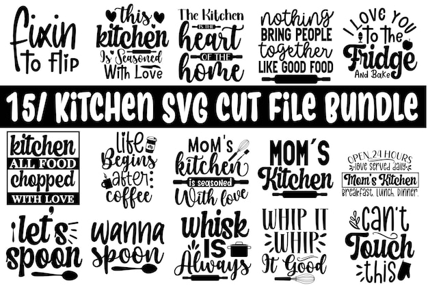 kitchen SVG bundle, kitchen quotes SVG bundle, kitchen quotes bundle