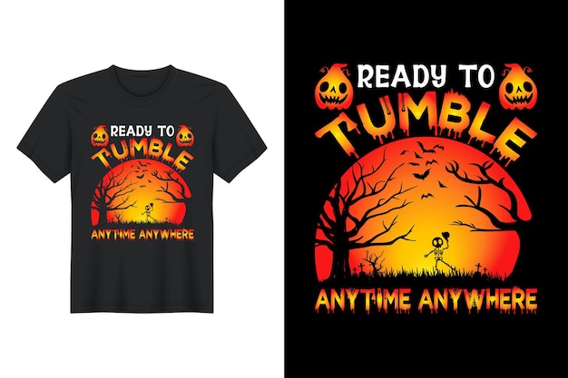 Klaar om altijd en overal te tuimelen, Halloween T-shirtontwerp