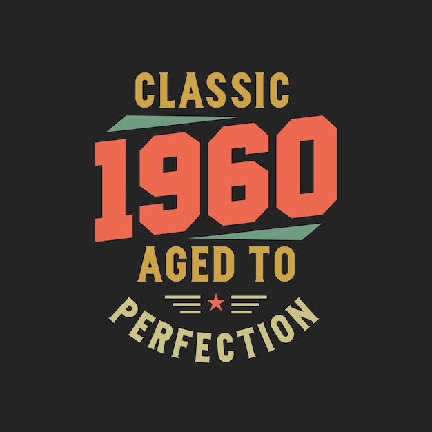 Klassieke 1960 The Legends 1960 Vintage Retro Verjaardag
