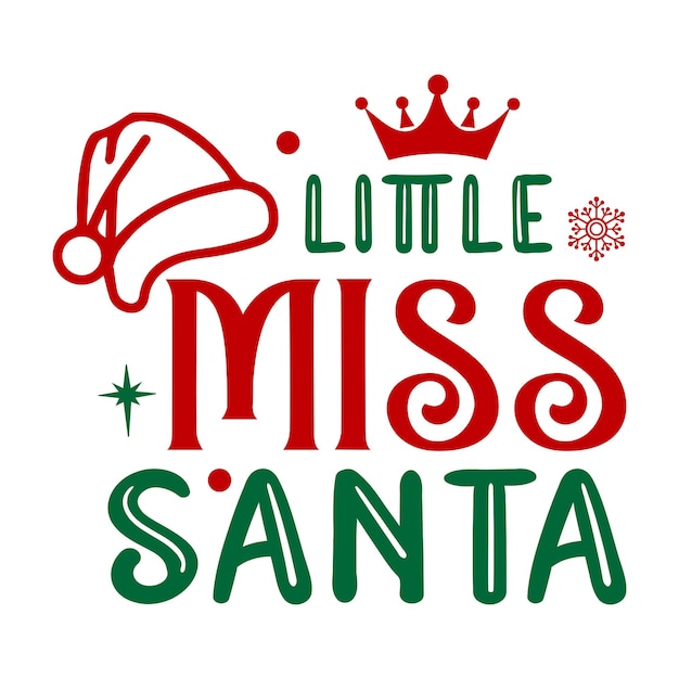 Kleine Miss Santa Christmas SVG T-shirtontwerp