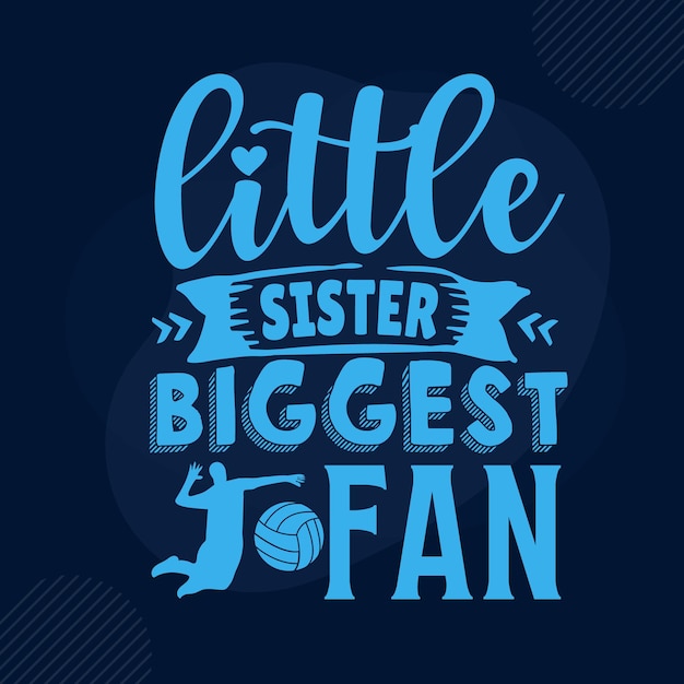 Kleine zus grootste fan typografie premium vector design offertesjabloon