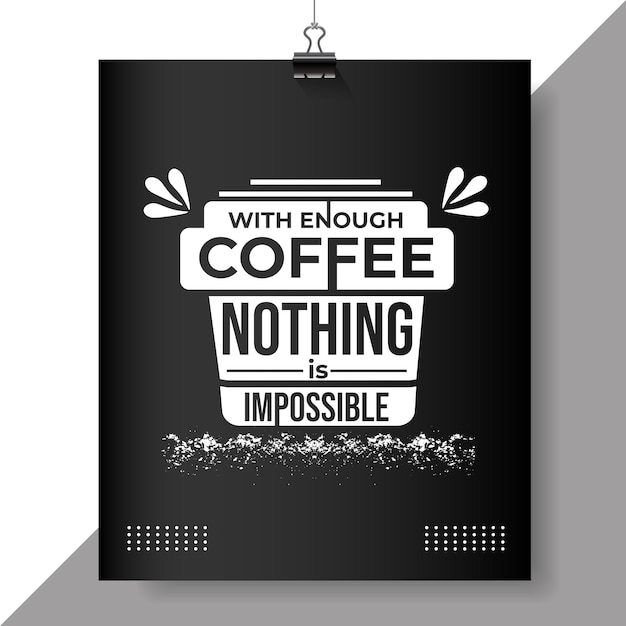 koffie citaten typografie tekstontwerp met kop vectorillustratie