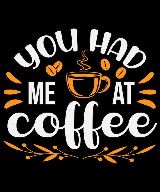 Koffie citeert typografie T-shirtontwerp met bewerkbare vectorafbeelding