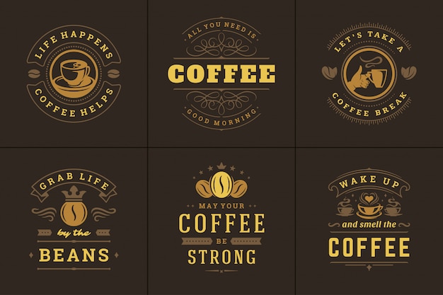 Koffie citeert vintage typografische stijl inspirerende zinnen vectorillustraties
