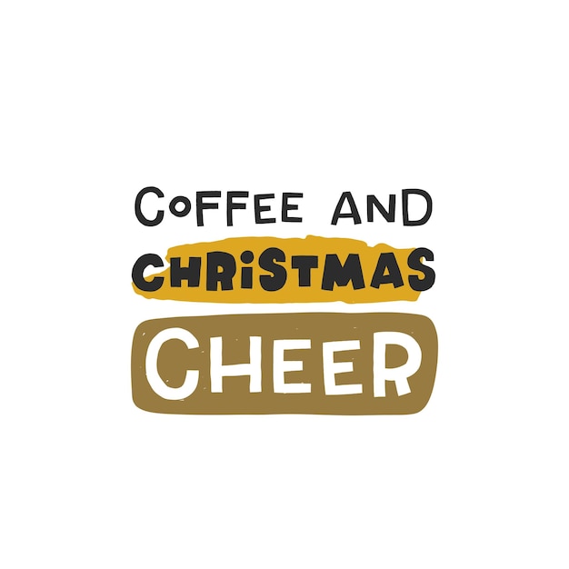 Vector koffie en kerstsfeer. kerst belettering. handgetekende illustratie in cartoonstijl