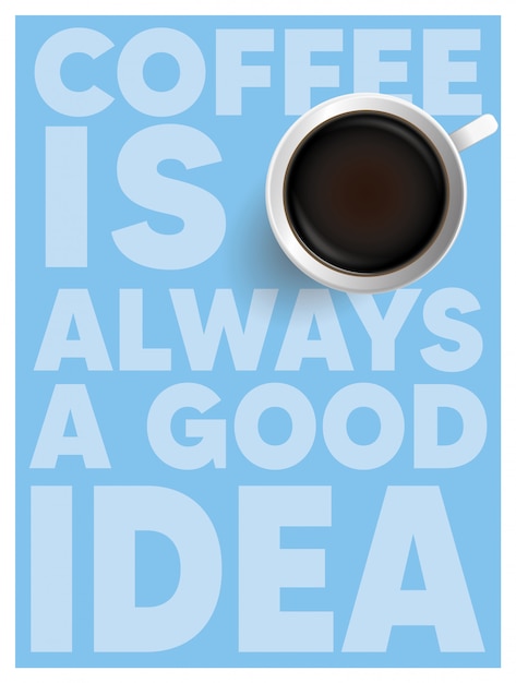 Vector koffie is altijd een goed idee. poster