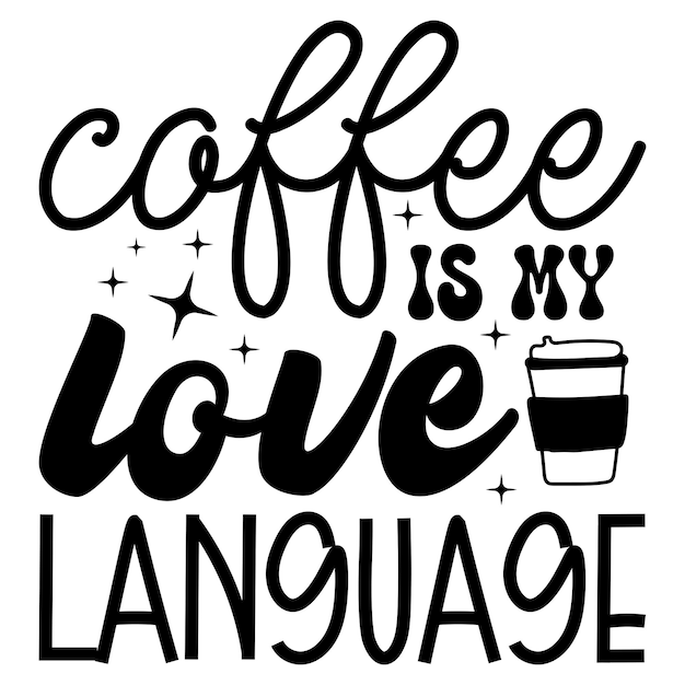 Koffie is mijn liefdestaal