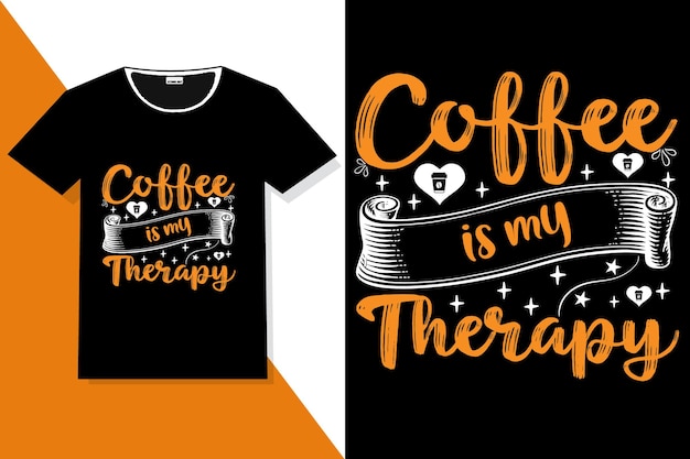 koffie is mijn therapie hand belettering of koffie typografie t-shirt