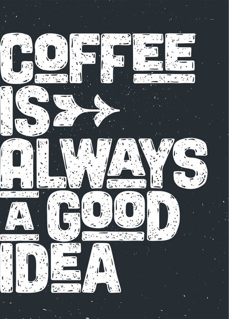 Koffie. poster met handgetekende letters koffie - is altijd een goed idee.