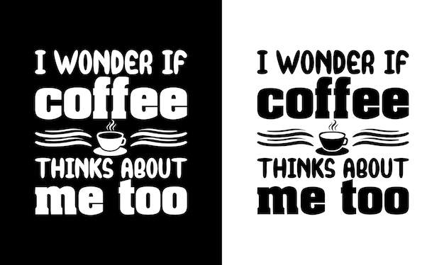 Koffie Quote T-shirtontwerp, typografie