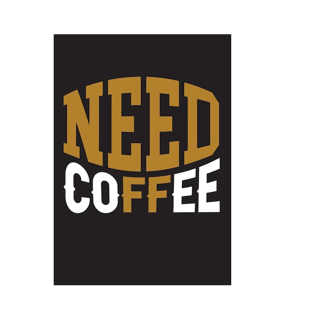 KOFFIE T-SHIRT ONTWERP EN TYPOGRAFIE ONTWERP