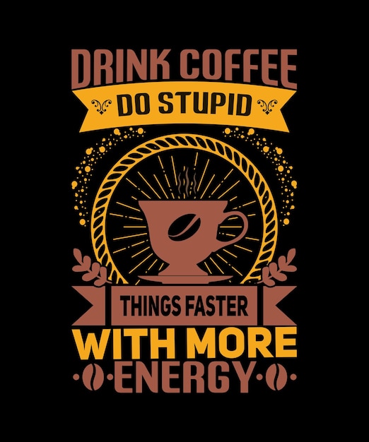 Vector koffie t-shirt ontwerp vector bestanden