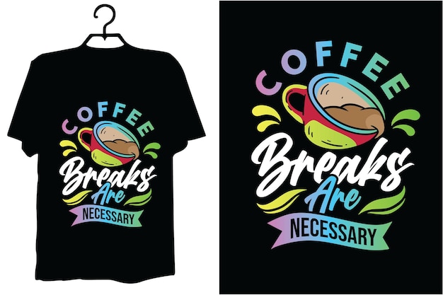 Koffie t-shirt ontwerp vector