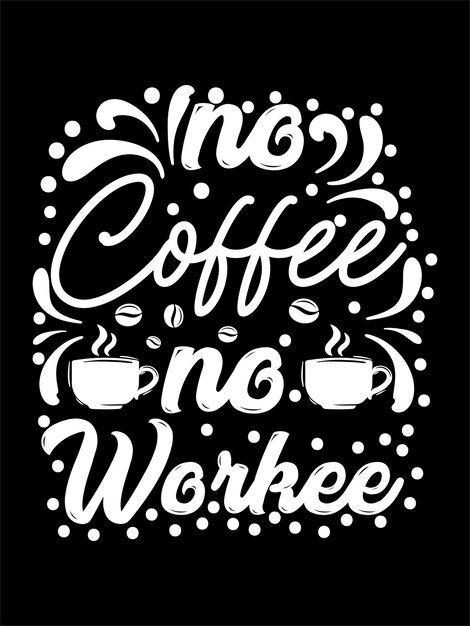 Koffie typografie creatieve t-shirt ontwerp vector