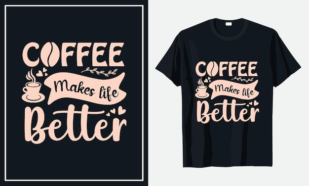 Koffie typografie tshirt ontwerp Premium Vector