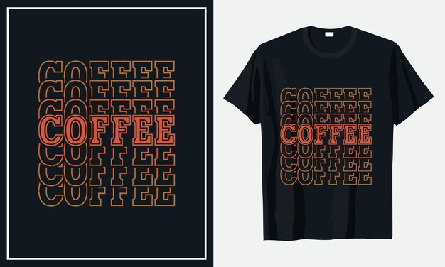 Koffie typografie tshirt ontwerp premium vector