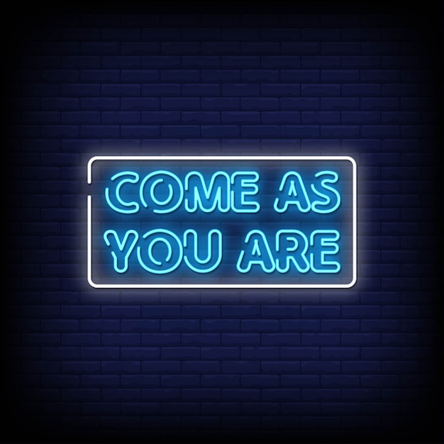 Kom zoals je bent Neon Signs Style Text