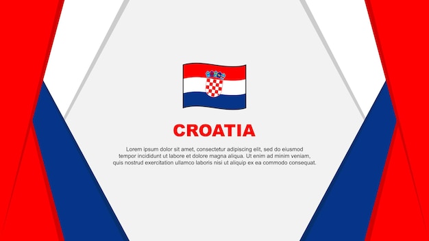 Kroatië Vlag Abstracte Achtergrond Ontwerpsjabloon Kroatië Onafhankelijkheidsdag Banner Cartoon Vector Illustratie Kroatië Achtergrond