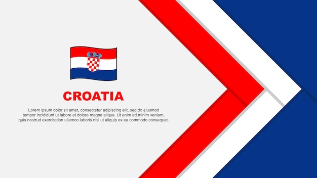 Kroatië Vlag Abstracte Achtergrond Ontwerpsjabloon Kroatië Onafhankelijkheidsdag Banner Cartoon Vector Illustratie Kroatië Cartoon